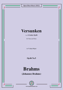 Brahms-Versunken,Op.86 No.5 in F sharp Major