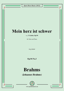 Brahms-Mein herz ist schwer,Op.94 No.3