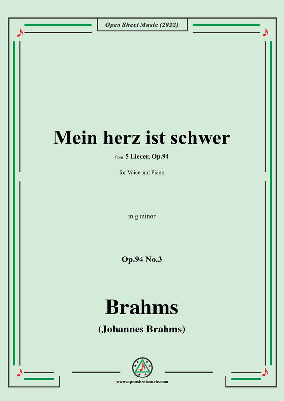 Brahms-Mein herz ist schwer,Op.94 No.3