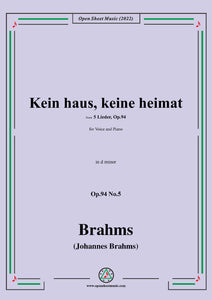 Brahms-Kein haus,keine heimat,Op.94 No.5