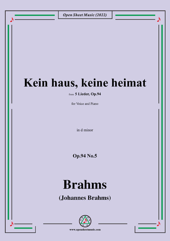 Brahms-Kein haus,keine heimat,Op.94 No.5