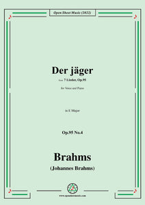 Brahms-Der jager,Op.95 No.4