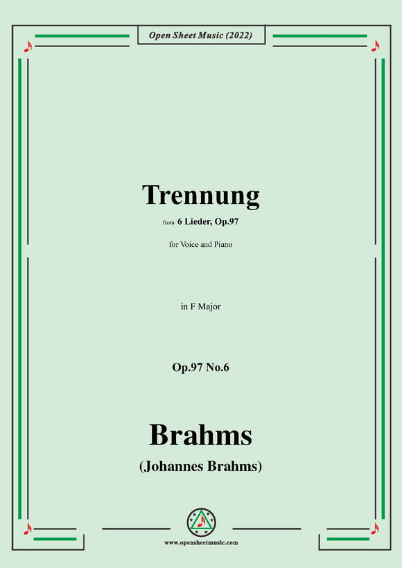 Brahms-Trennung,Op.97 No.6