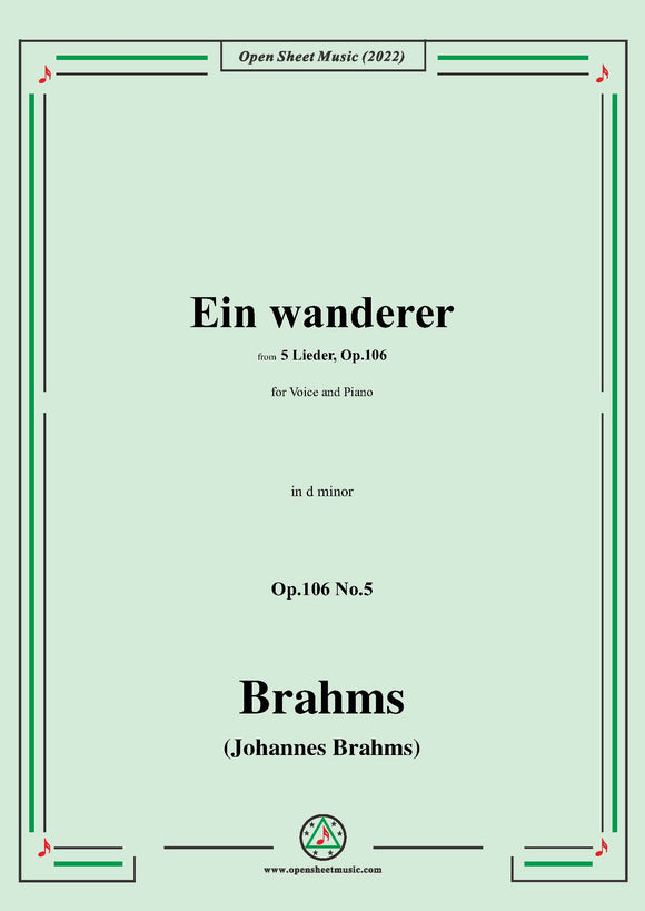 Brahms-Ein wanderer,Op.106 No.5