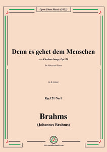 Brahms-Denn es gehet dem Menschen,Op.121 No.1