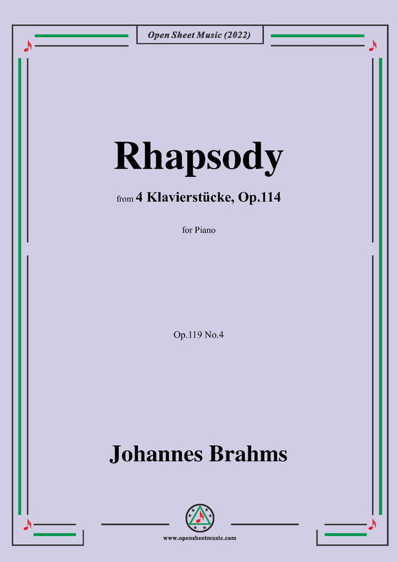 Brahms-Rhapsody,from 4 Klavierstucke,Op.119 No.4,in E flat Major,for Piano