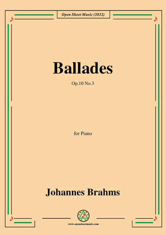 Brahms-Ballades,in b minor,Op.10 No.3,for Piano