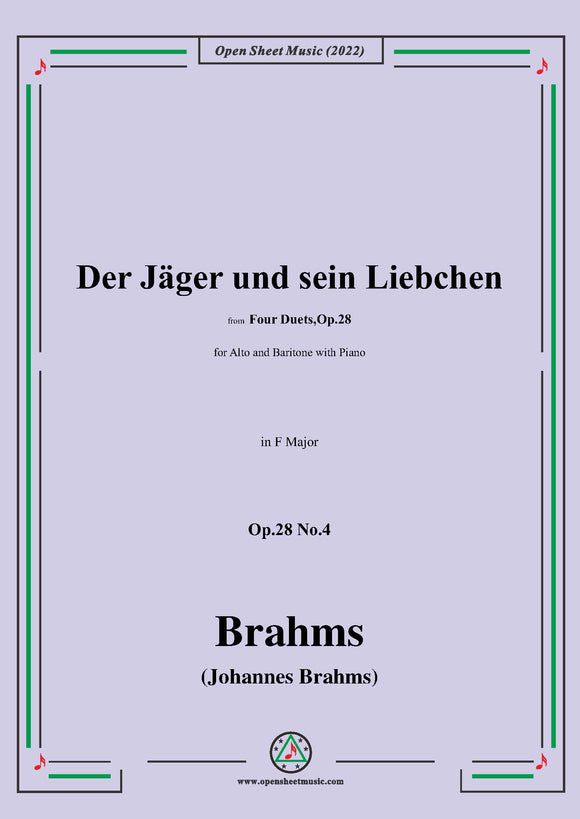 Brahms-Der Jager und sein Liebchen-The Hunter and His Beloved