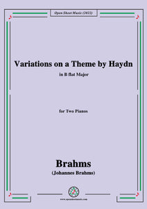 Brahms-Variations on a Theme by Haydn,Op.56, in B flat Major,for 2 Pianos