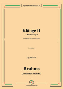 Brahms-Klange II-Sounds II,Op.66 No.2,in b minor