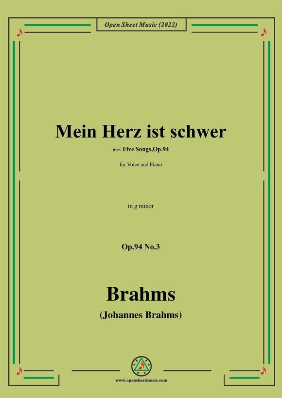 Brahms-Mein Herz ist schwer,Op.94 No.3