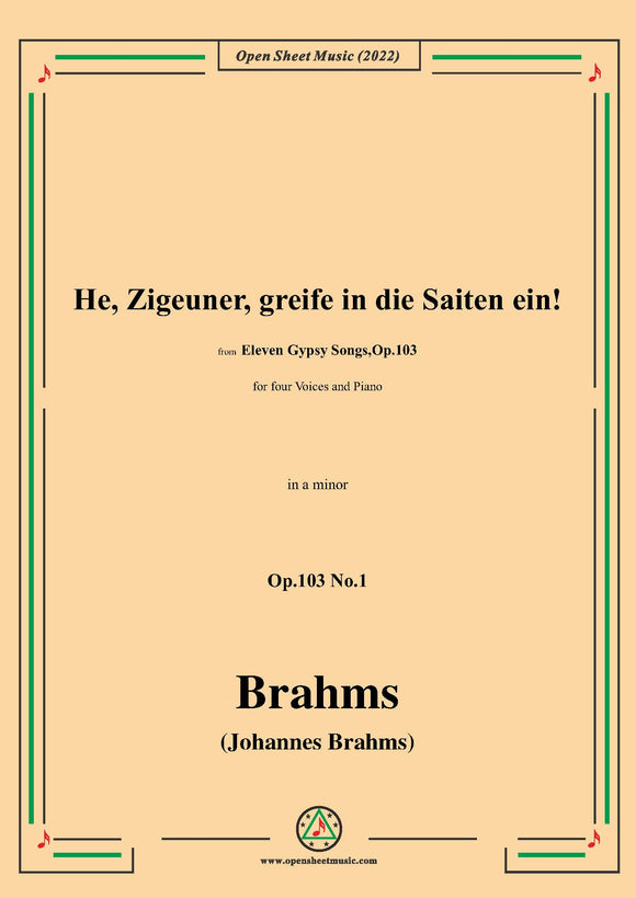 Brahms-He,Zigeuner,greife in die Saiten ein!Op.103 No.1
