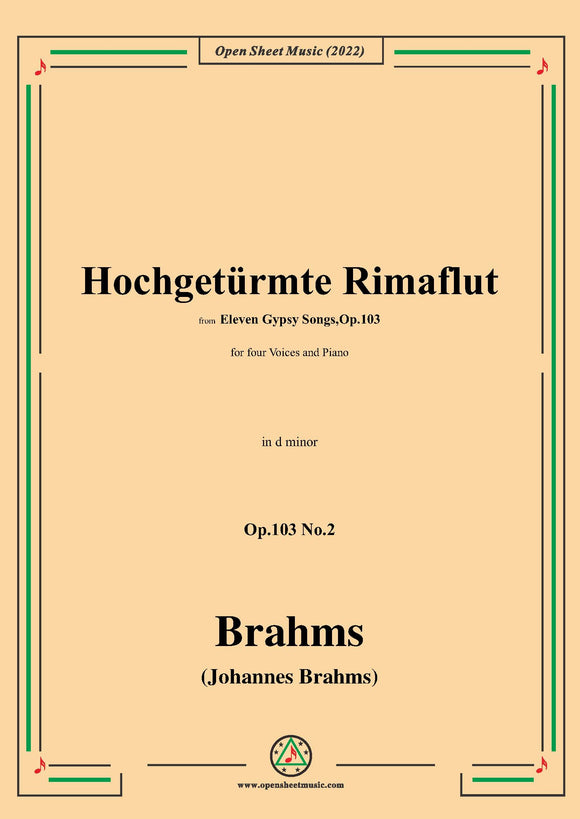 Brahms-Hochgeturmte Rimaflut,Op.103 No.2