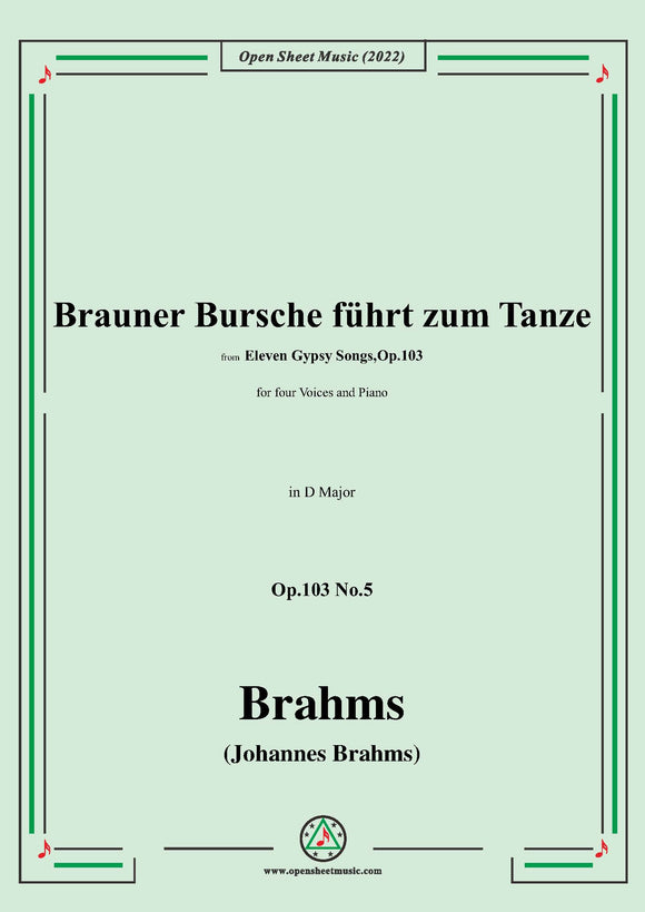 Brahms-Brauner Bursche fuhrt zum Tanze,Op.103 No.5