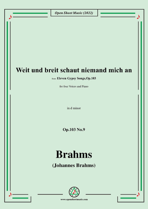 Brahms-Weit und breit schaut niemand mich an,Op.103 No.9