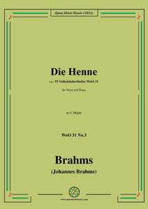Brahms-Die Henne ,WoO 31 No.3