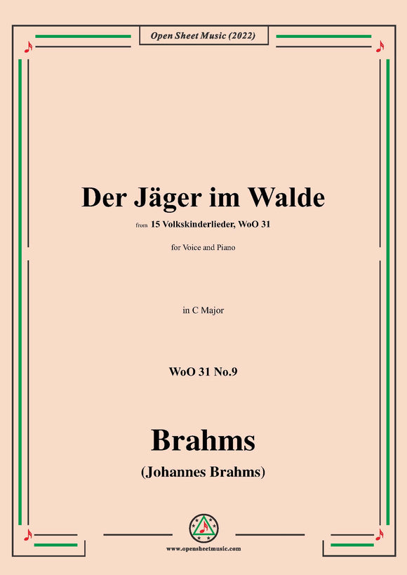 Brahms-Der Jager im Walde,WoO 31 No.9