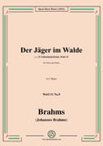 Brahms-Der Jager im Walde,WoO 31 No.9