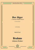 Brahms-Der Jager,WoO 32 No.2
