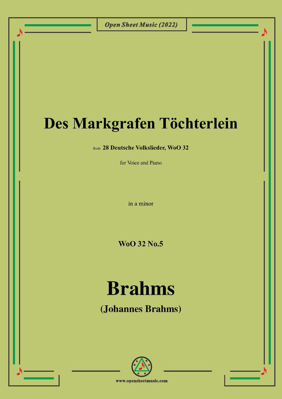 Brahms-Des Markgrafen Tochterlein,WoO 32 No.5