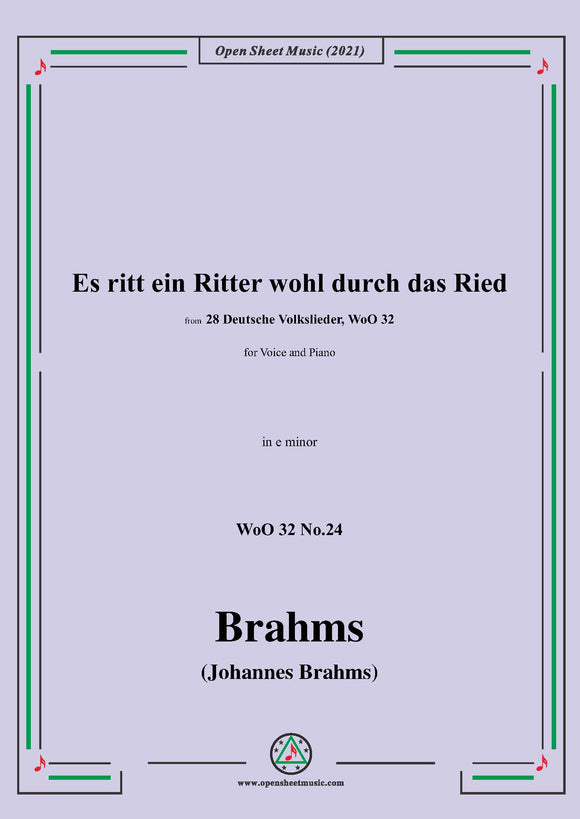 Brahms-Es ritt ein Ritter wohl durch das Ried,in e minor,for Voice and Piano