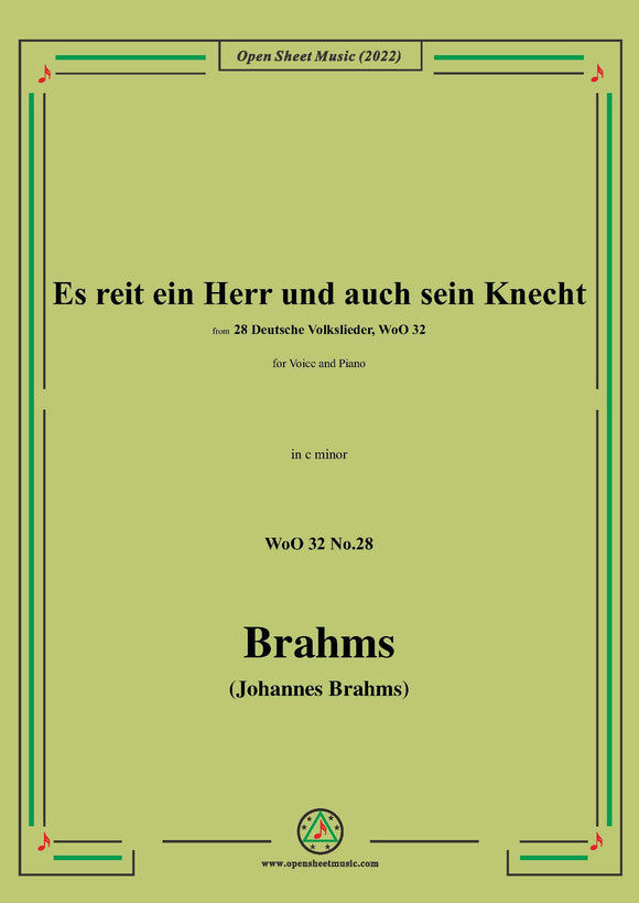 Brahms-Es reit ein Herr und auch sein Knecht,WoO 32 No.28