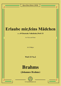 Brahms-Erlaube mir,feins Mädchen,WoO 33 No.2