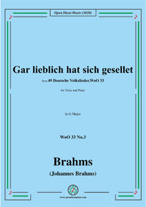 Brahms-Gar lieblich hat sich gesellet,WoO 33 No.3,from '49 Deutsche Volkslieder,WoO 33',