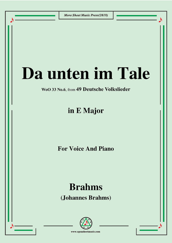 Brahms-Da unten im Tale,WoO 33 No.6