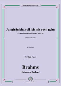 Brahms-Jungfräulein,soll ich mit euch gehn,WoO 33 No.11