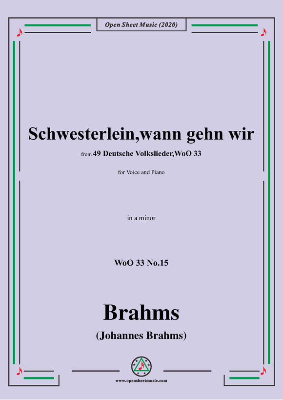 Brahms-Schwesterlein,wann gehn wir,WoO 33 No.15