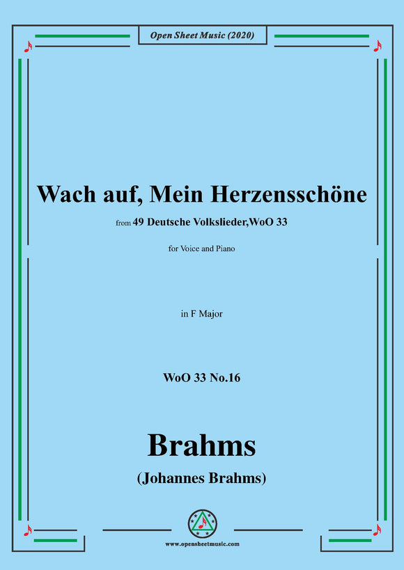Brahms-Wach auf,Mein Herzensschöne,WoO 33 No.16