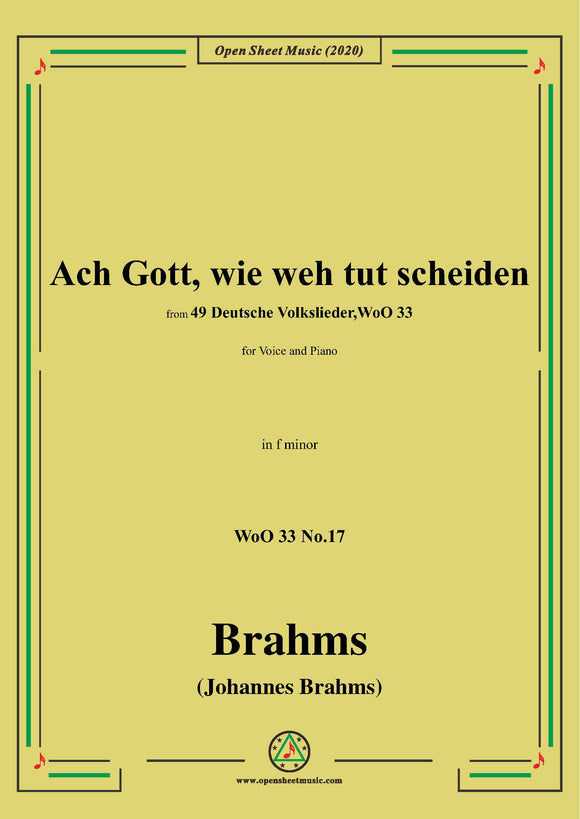 Brahms-Ach Gott,wie weh tut scheiden,WoO 33 No.17