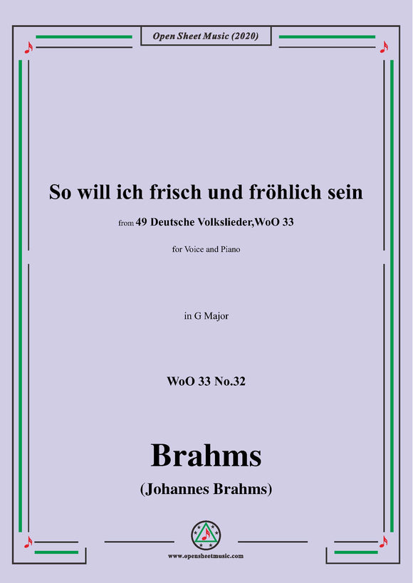 Brahms-Wo will ich frisch und fröhlich sein,WoO 33 No.32