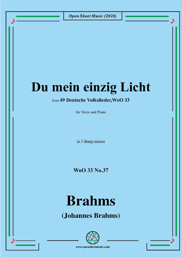 Brahms-Du mein einzig Licht,WoO 33 No.37