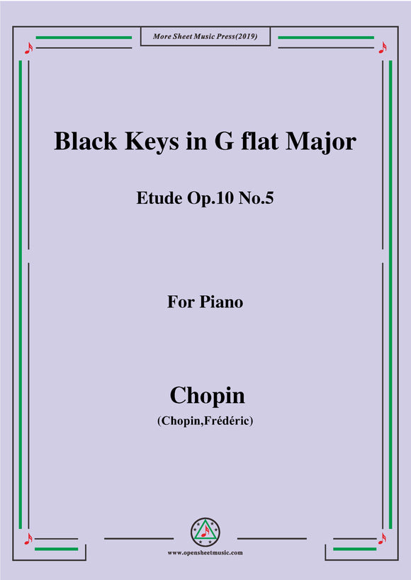 Chopin-Etude No.5 in G flat Major,Op.10 No.5,Black Keys 1,for Piano