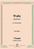 Chopin-Waltz Op.64 No.2 in c sharp minor,for Piano
