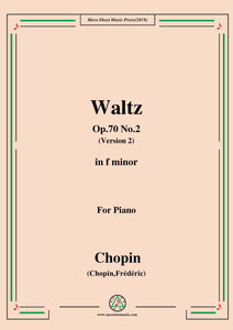 Chopin-Waltz Op.70 No.2(Version 2),in f minor,for Piano