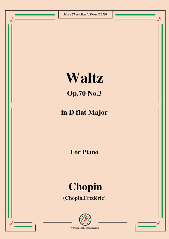 Chopin-Waltz Op.70 No.3 in D flat Major,for Piano