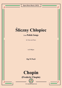 Chopin-Śliczny Chłopiec(Mein Geliebter),in D Major,Op.74 No.8