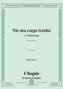 Chopin-Nie ma czego trzeba(Melancholie),in a minor,Op.74 No.13