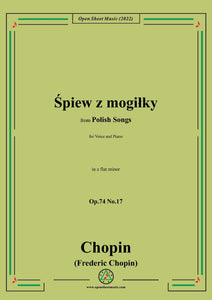 Chopin-Śpiew z mogiłky(Polens Grabgesang),in e flat minor,Op.74 No.17