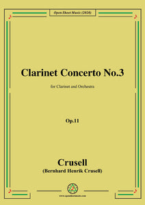 Crusell-Clarinet Concerto No.3,Op.11,for Clarinet and Orchestra