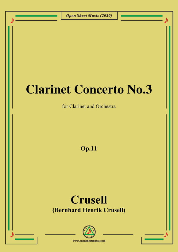 Crusell-Clarinet Concerto No.3,Op.11,for Clarinet and Orchestra