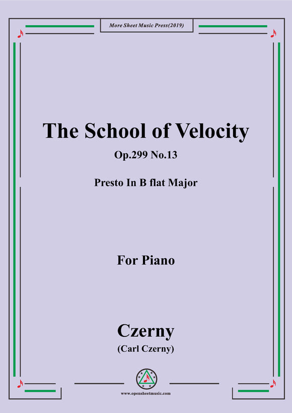 Czerny-The School of Velocity,Op.299 No.13,Presto In B flat Major,for Piano