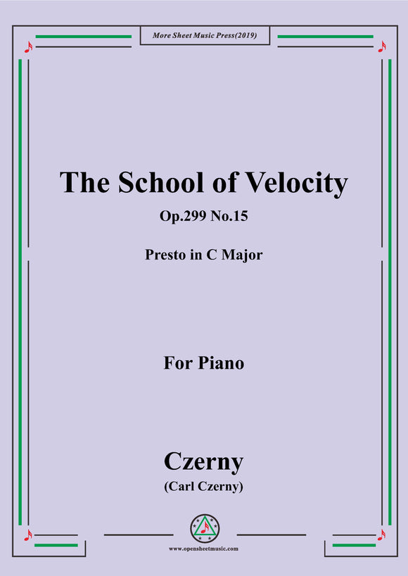 Czerny-The School of Velocity,Op.299 No.15,Presto in C Major,for Piano