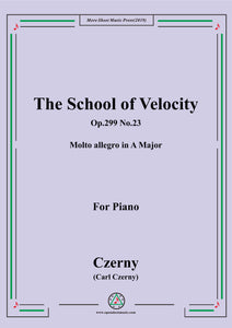 Czerny-The School of Velocity,Op.299 No.23,Molto allegro in A Major,for Piano