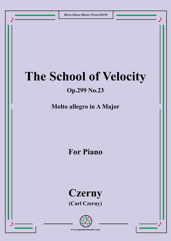 Czerny-The School of Velocity,Op.299 No.23,Molto allegro in A Major,for Piano