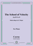 Czerny-The School of Velocity,Op.299 No.29,Molto allegro in E Major,for Piano