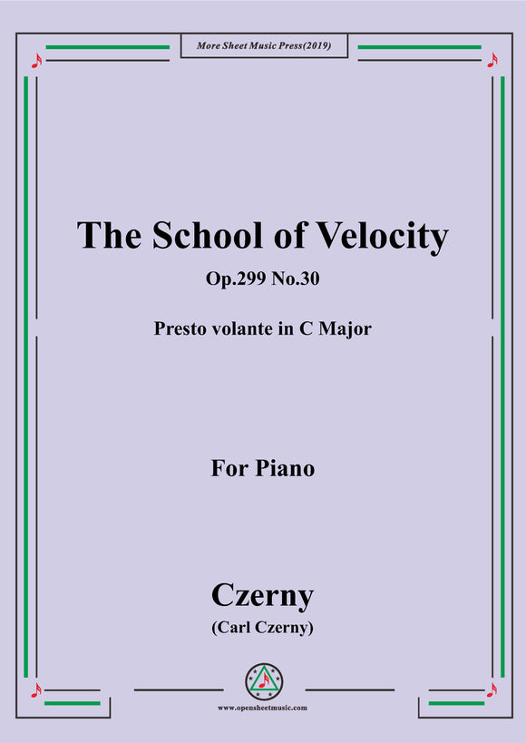 Czerny-The School of Velocity,Op.299 No.30,Presto volante in C Major,for Piano